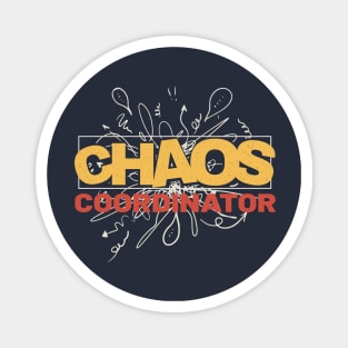 Chaos coordinator Vintage Style Magnet